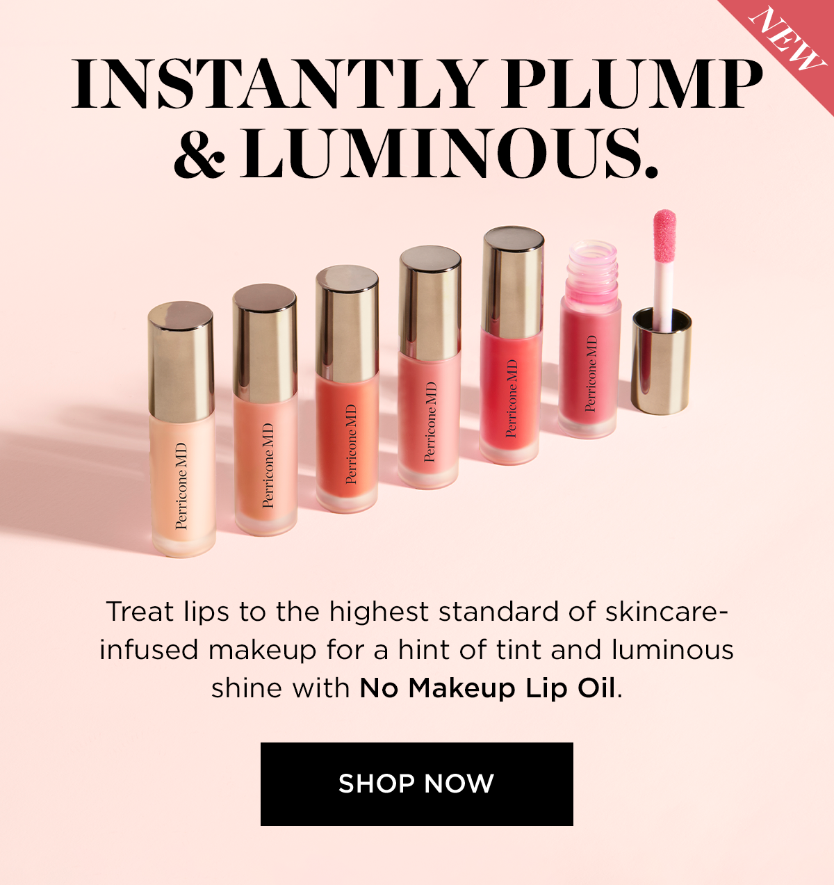 INSTANTLY PLUMP AND LUMINOUS