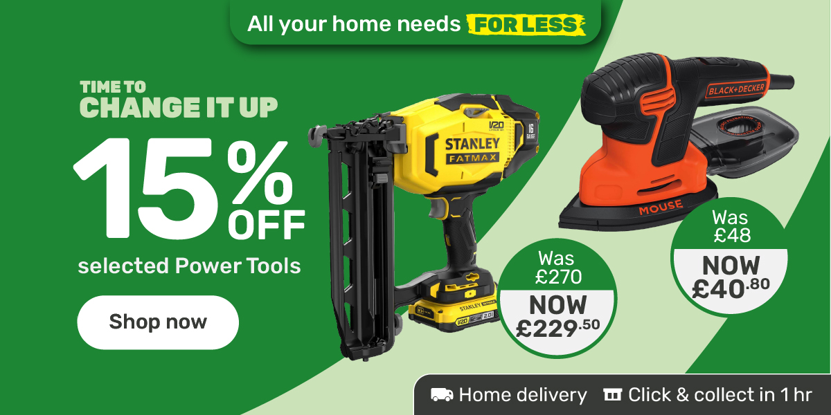 Save 15% on selected Power Tools Powerbase, SFM & B&D 