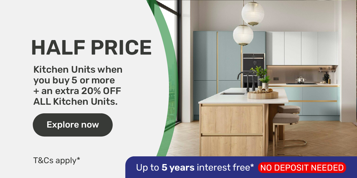 Half price kitchen units + an extra 20% off all kitchen units