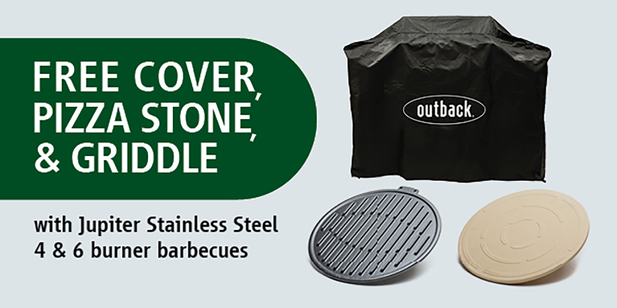 Outback free cover, pizza stone & griddle with jupiter stainless steel 4 & 6 burner barbecues