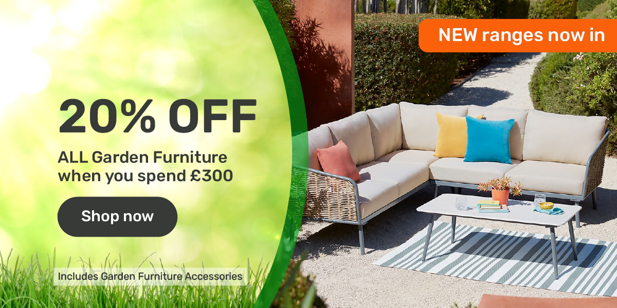 20% OFF when you spend £300 on Garden Furniture