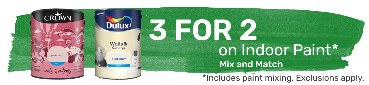 3 for 2 on Indoor Paint