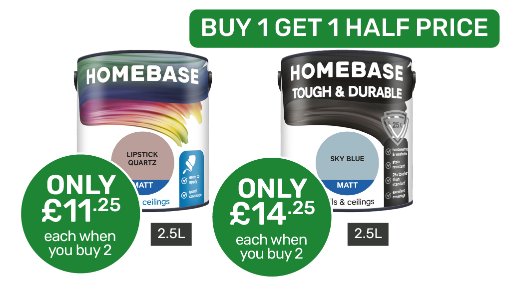 Buy 1 Get 1 HALF PRICE on Homebase Indoor Paint