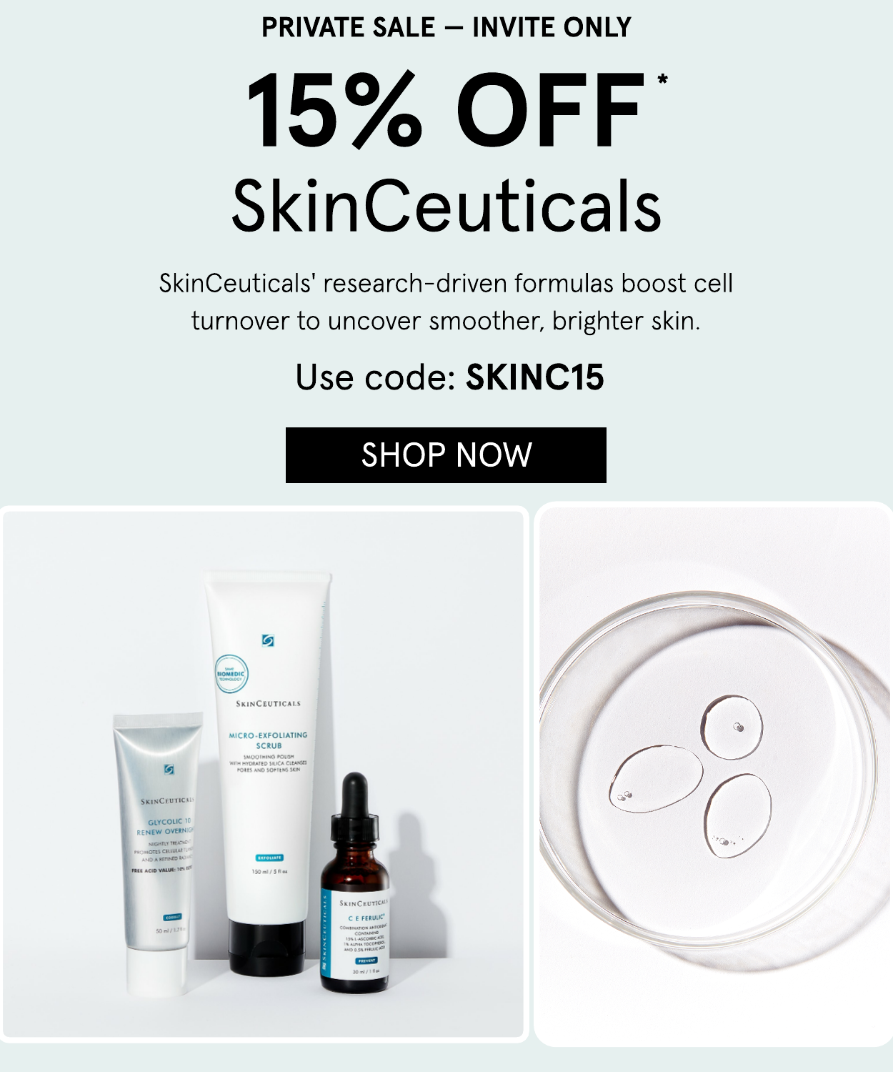 15 off SkinCeuticals' formulas for smoother, youngerlooking skin