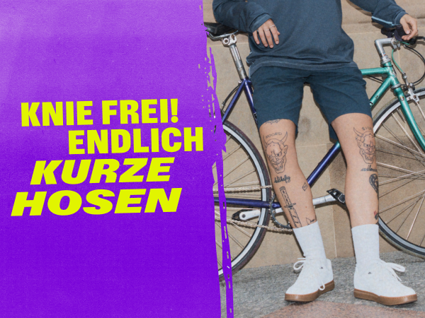 Knie Frei! Endlich Kurze Hosen. Jetzt Shoppen