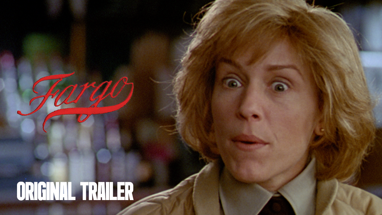 Thumbnail for Fargo | Original Trailer | Joel and Ethan Coen, 1996