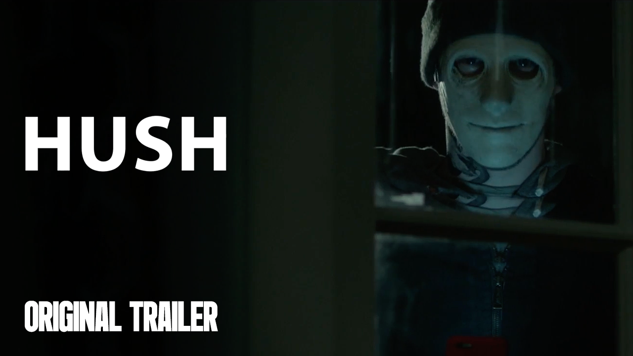 Thumbnail for Hush | Original Trailer | Mike Flanagan, 2016