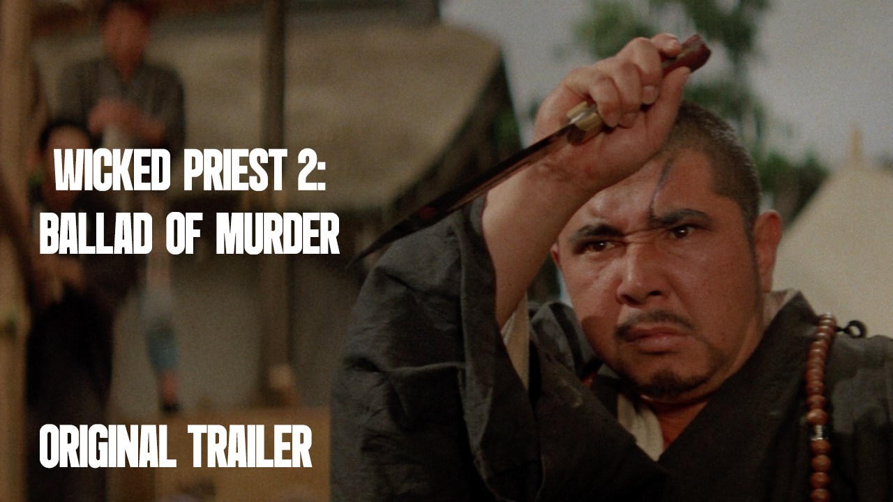 Thumbnail for Wicked Priest 2: Ballad of Murder | Original Trailer | Takashi Harada, 1968