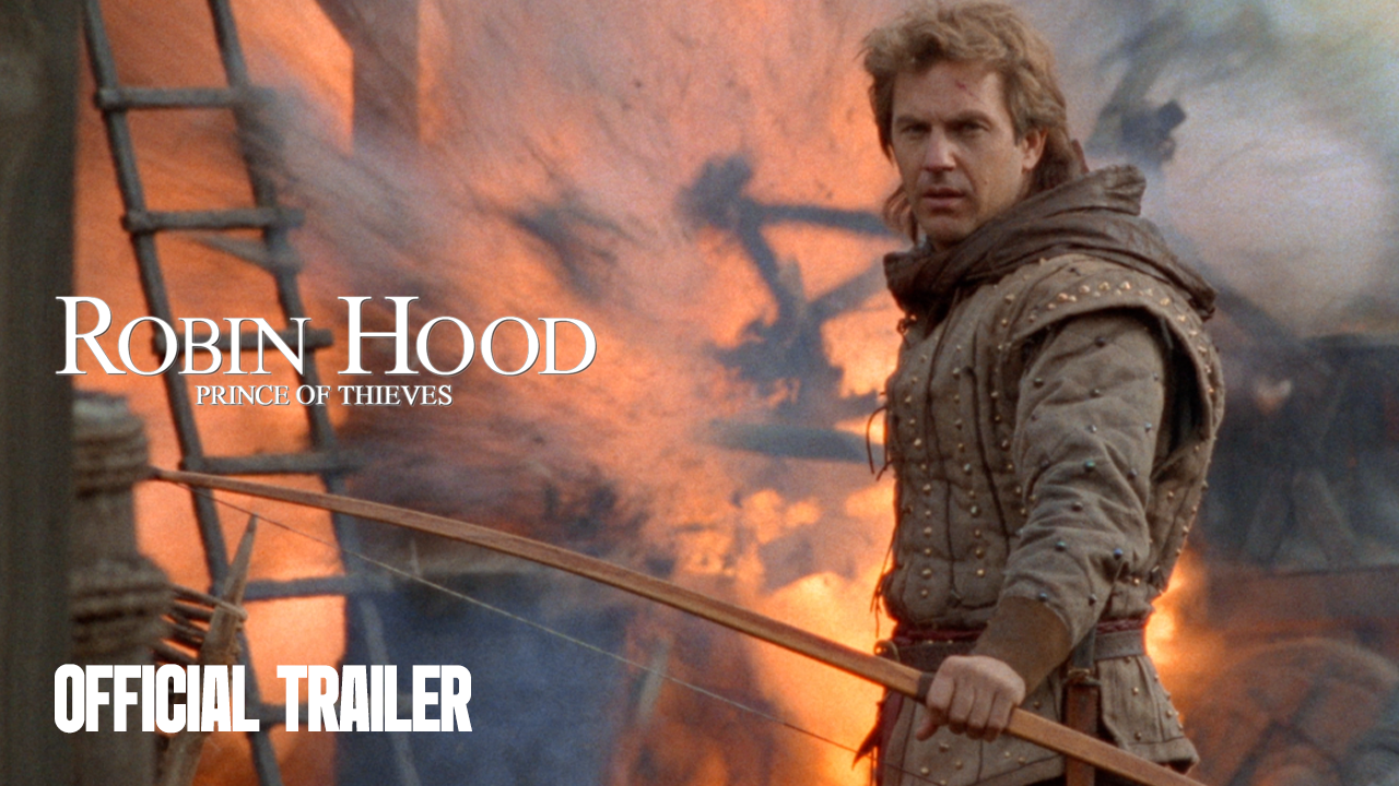 Thumbnail for Robin Hood: Prince of Thieves | Official Trailer