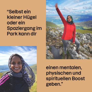 Selbst ein kleiner Hügel oder ein Sapziergang im Park kann dir einen mentalen, physischen und spirituellen Boost geben