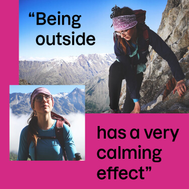 "Being outside has a very calming effect"