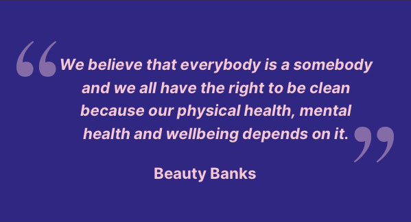 We believe that everbody is a somebody and we all have the right to be clean because our physical health, mental health and wellbeing depends on it.