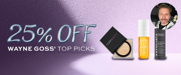 25% OFF WAYNE GOSS' TOP PICKS
