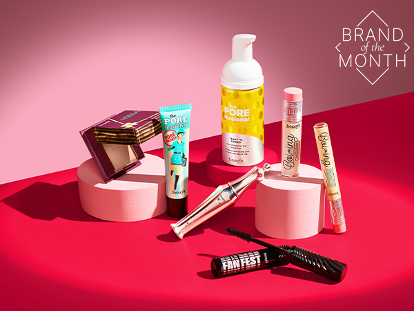 BENEFIT IS OUR BRAND OF THE MONTH