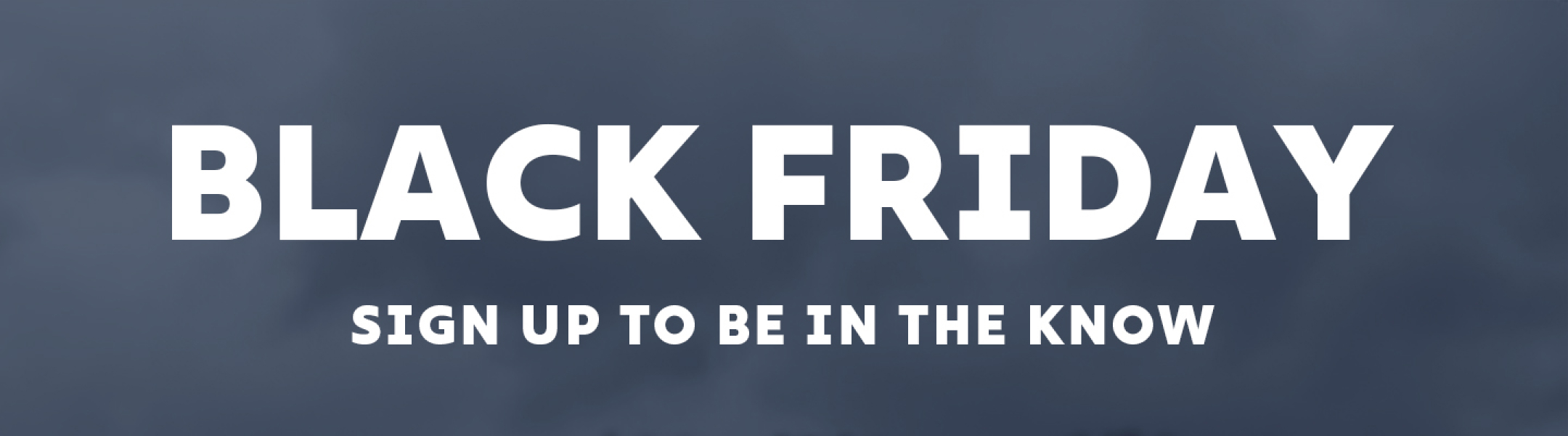 CCC Black Friday Cyber Monday Sign Up
