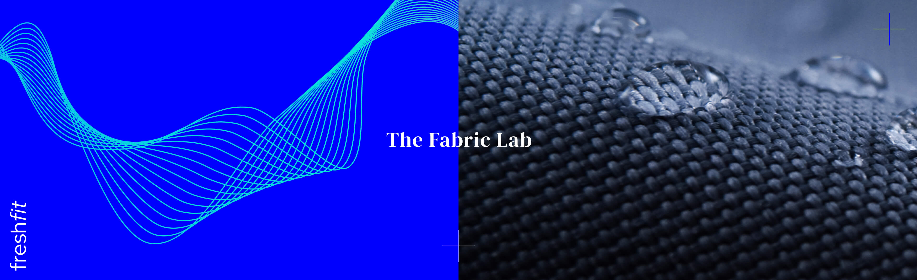 The fabric lab. A piece of fabric with some water drops on it.