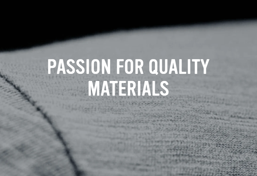 Passion for Quality Materials