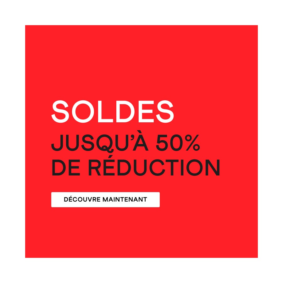 Soldes. Jusqu’à 50% de réduction. Découvre maintenant