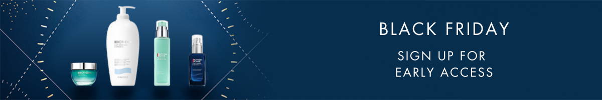 BLACK FRIDAY SIGN UP FOR EARLY ACCESS