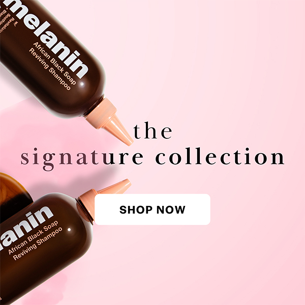 the signature collection. shop now