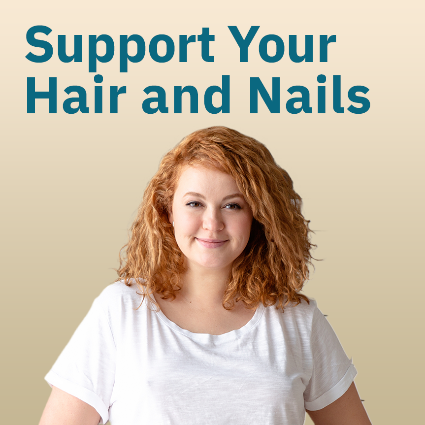 A woman smiling with the text overlay "Support Your Hair and Nails"