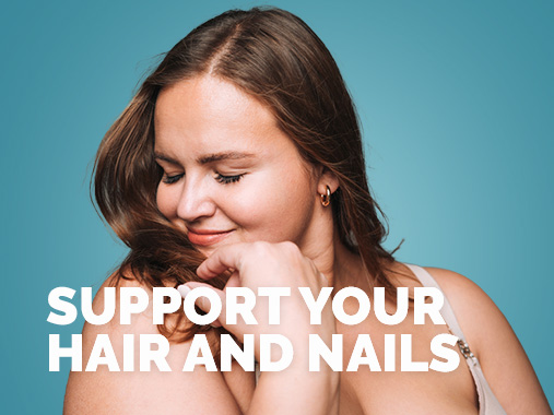 A women showing her hair with the text overlay "support your hair and nails"