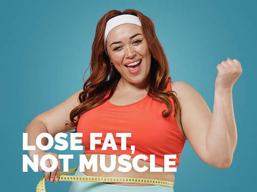 A women with a measuring tape looking happy with text overlay "Lose Fat, not muscle"