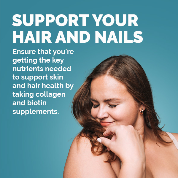 A women showing her hair with the text overlay "support your hair and nails"