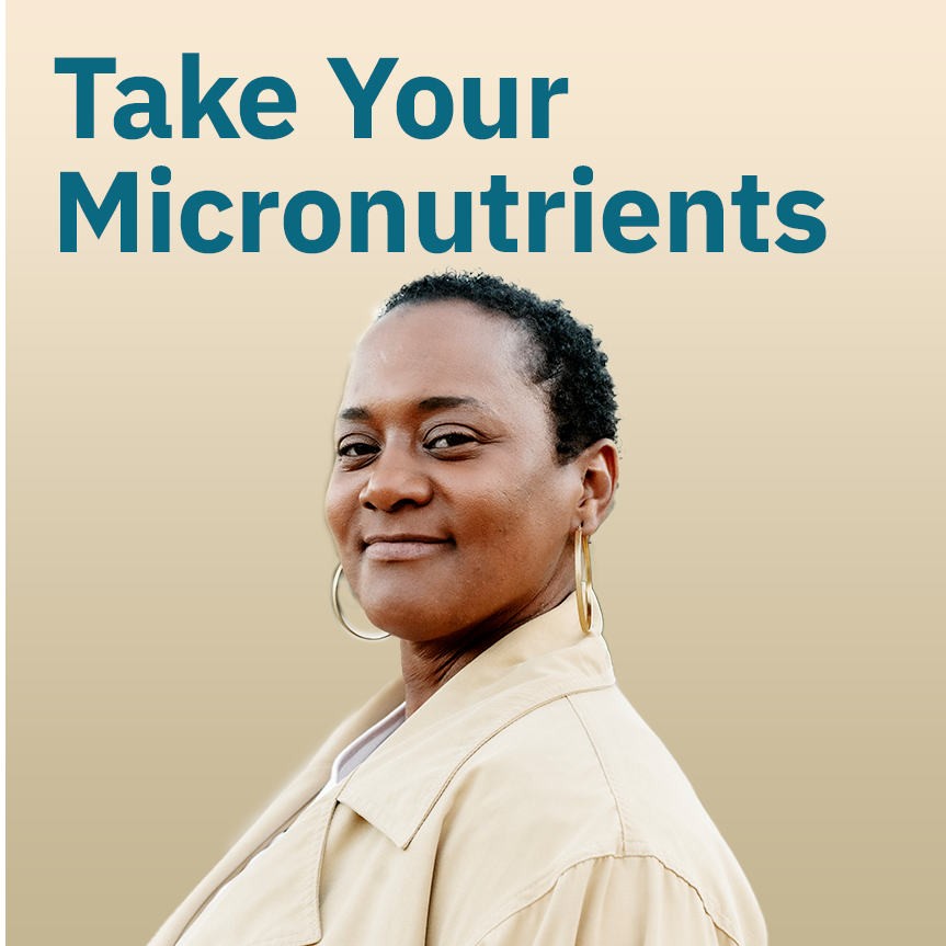 Woman smiling and text overlay "take your micronutrients"