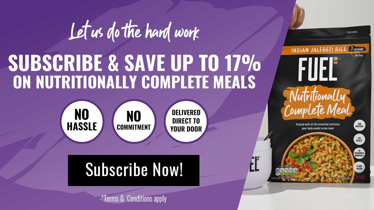 Lets do the hard work. Subscribe and save up to 17% on Nutritionally complete meals. No hassle. No commitment. Delivered direct to your door. Subscribe Now.*Terms and conditions apply.