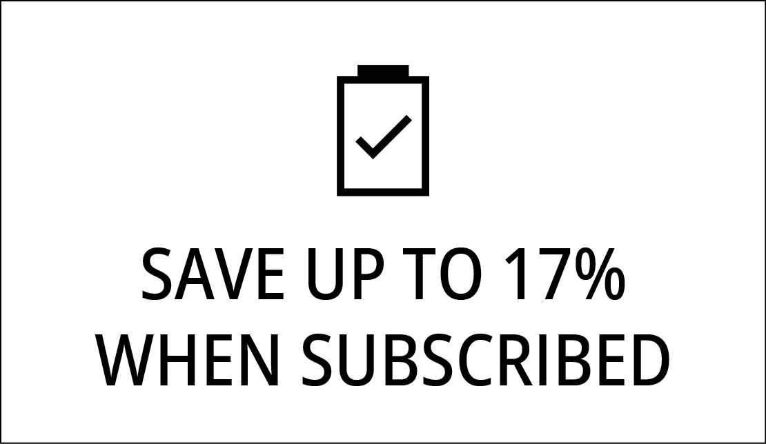 SAVE UP TO 17%  WHEN SUBSCRIBED