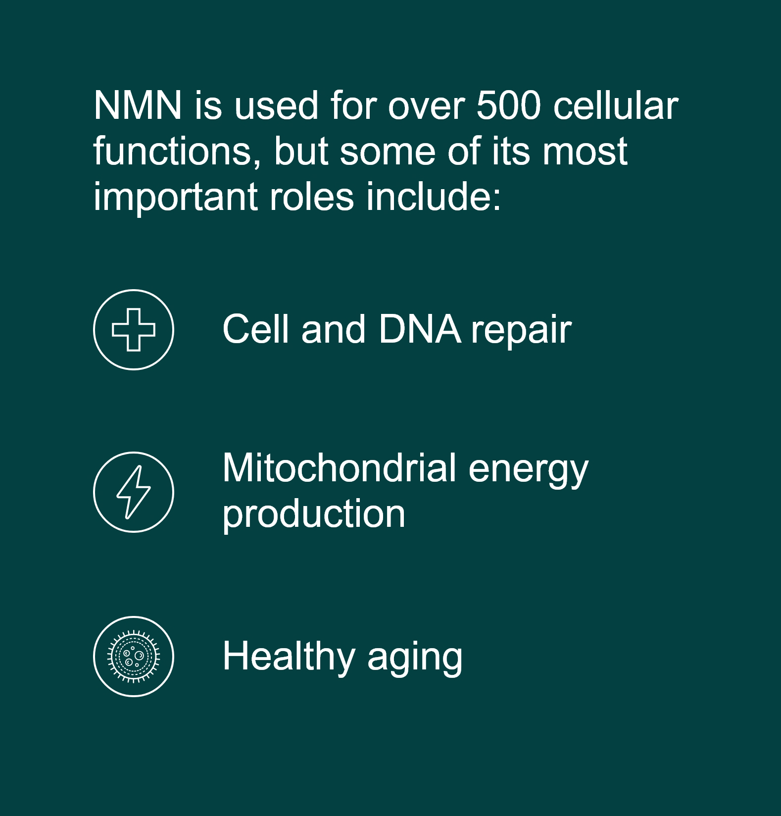 Functions of NMN - healthy aging, mitochondrial energy production and cell and dna repair.