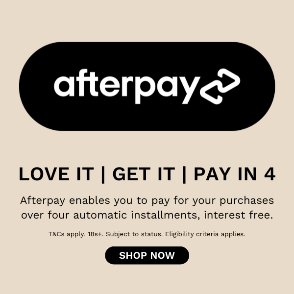 Afterpay. Love it, get it, pay in 4. Afterpay enables you to pay for your purchases over four automatic installments, interest free. T&Cs apply. 18+. Subject to status. Eligibility criteria applies. Shop now.