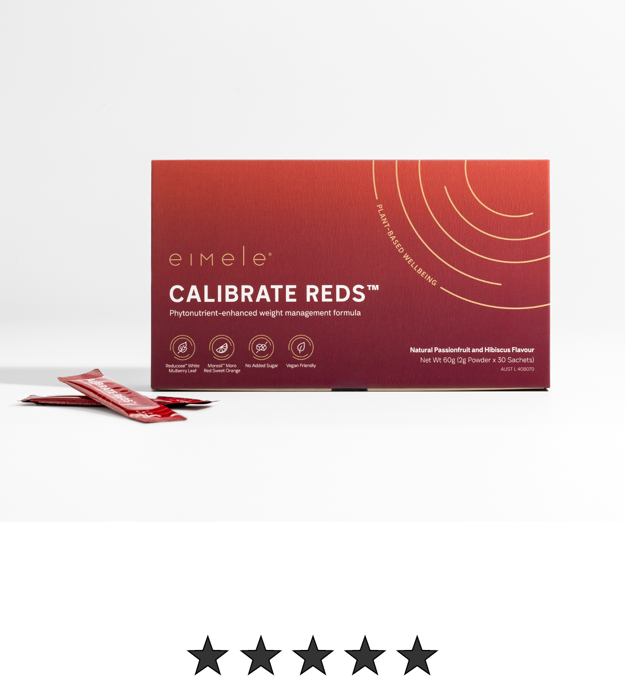 5 stars. I really love them Makes a difference to my overall feeling of wellness And taste super nice too - calibrate reds. Karen C