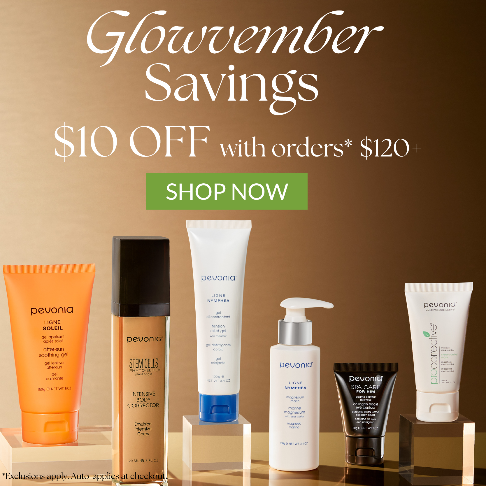 GLOWVEMBER SAVINGS | ENJOY $10 OFF WHEN YOU SPEND $120 OR MORE