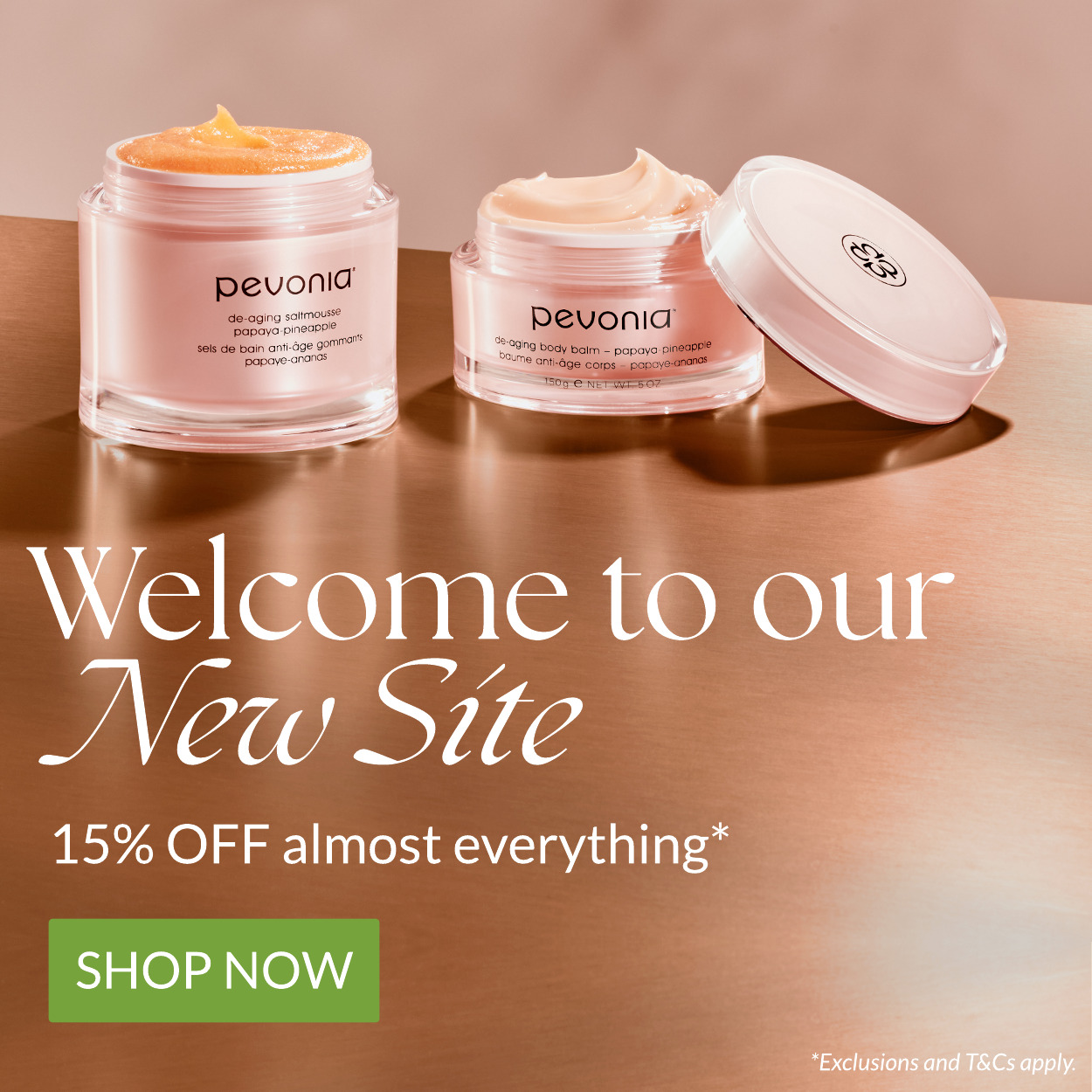 Welcome to our new site. 15% OFF Almost everything. Shop Now. *Exclusions and t&cs apply.