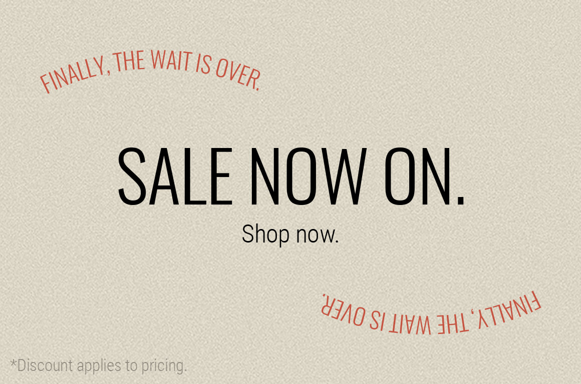 SALE NOW ON