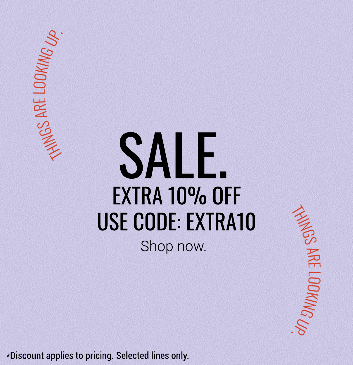 Extra 10% off SALE