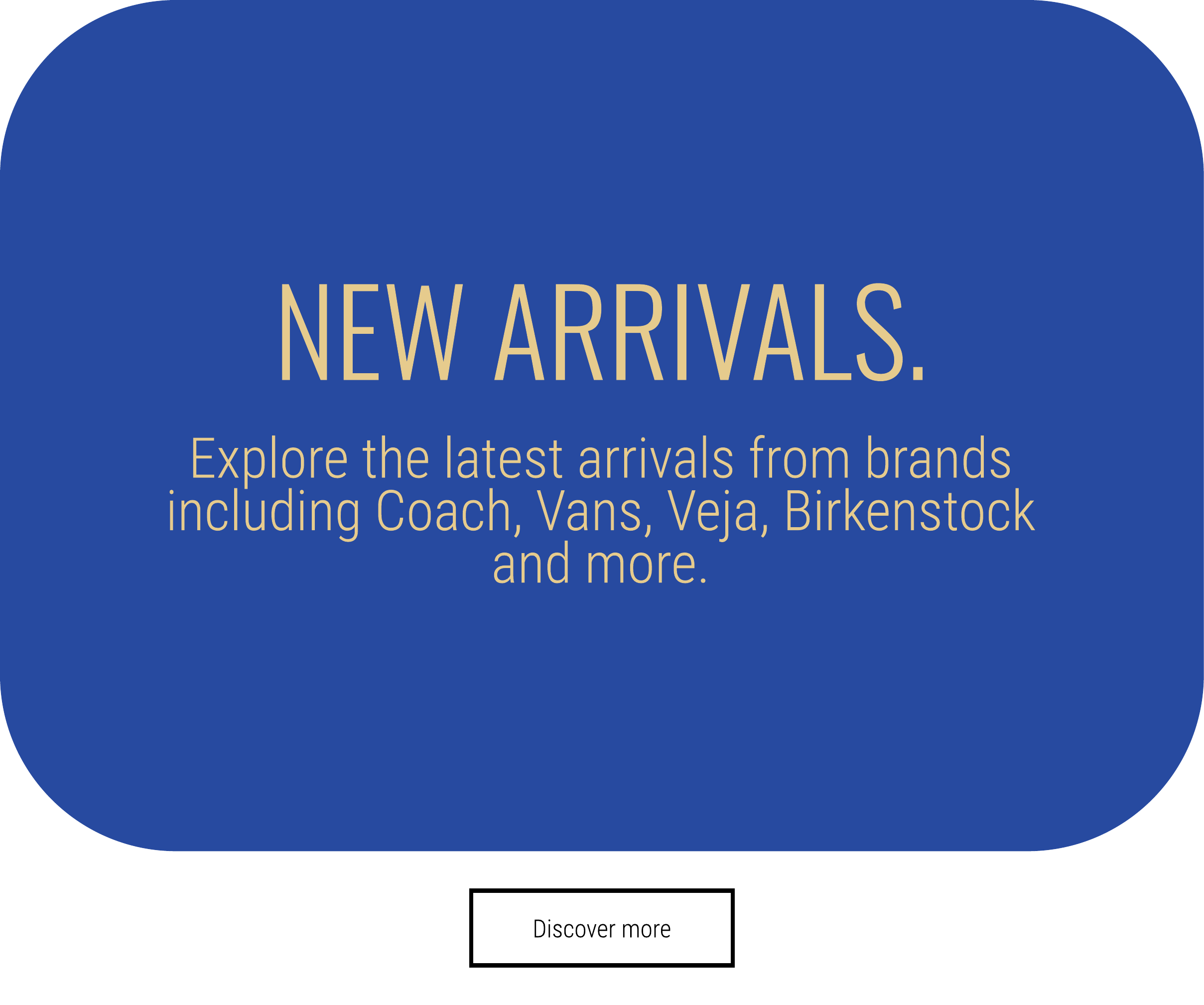 New arrivals