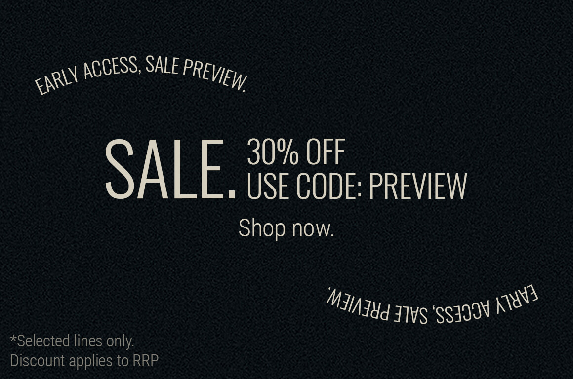 SALE PREVIEW | 30% OFF