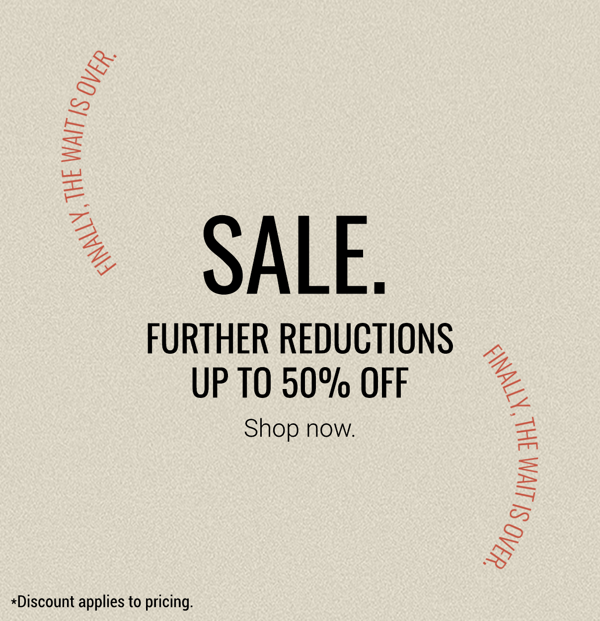 Now up to 50% off