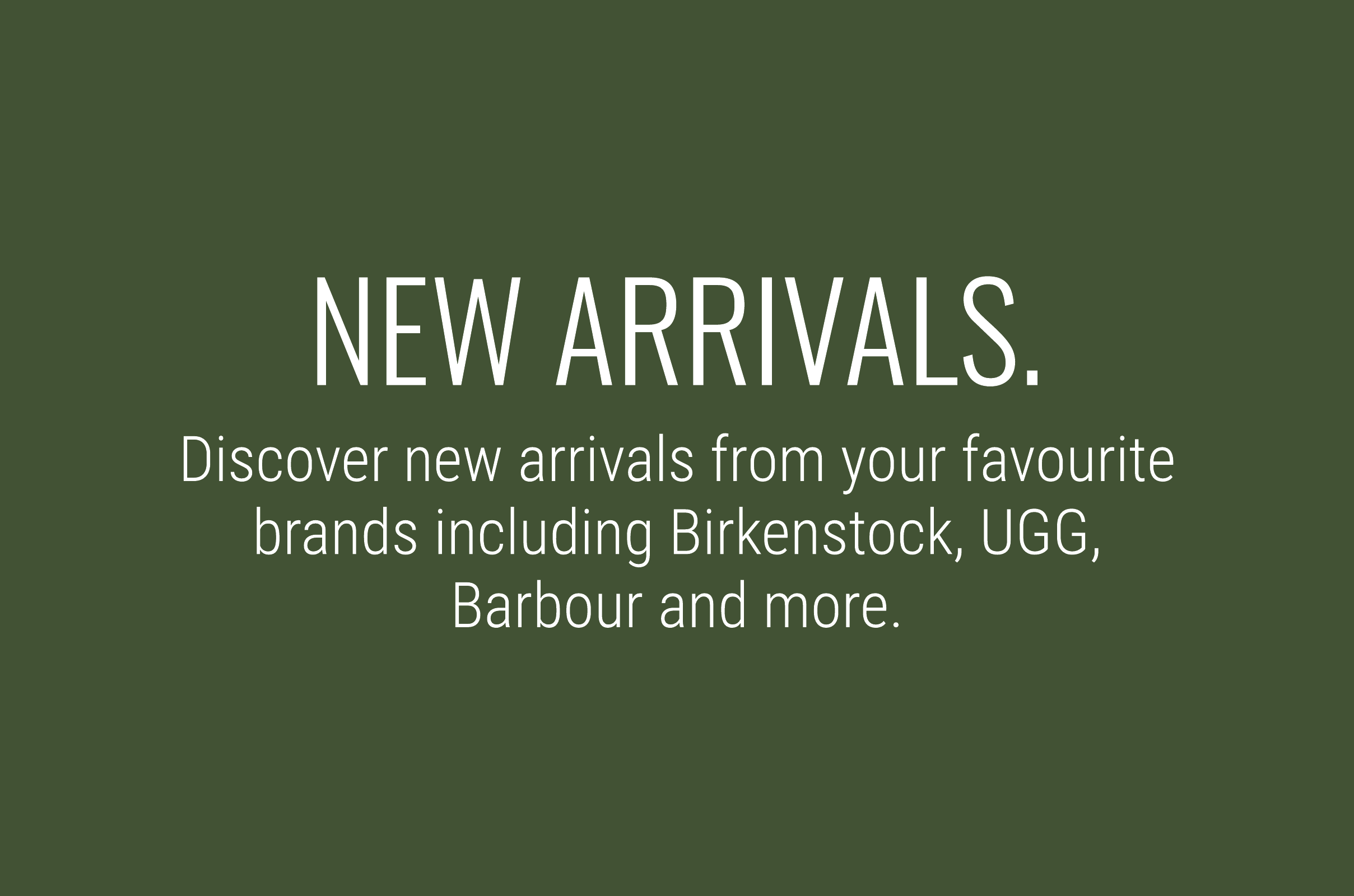 New arrivals