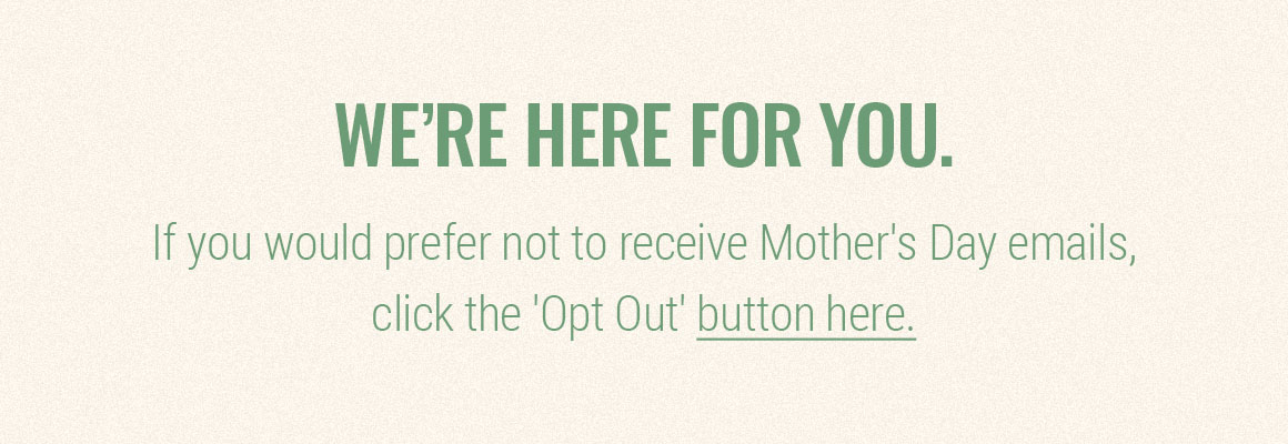 We're here for you