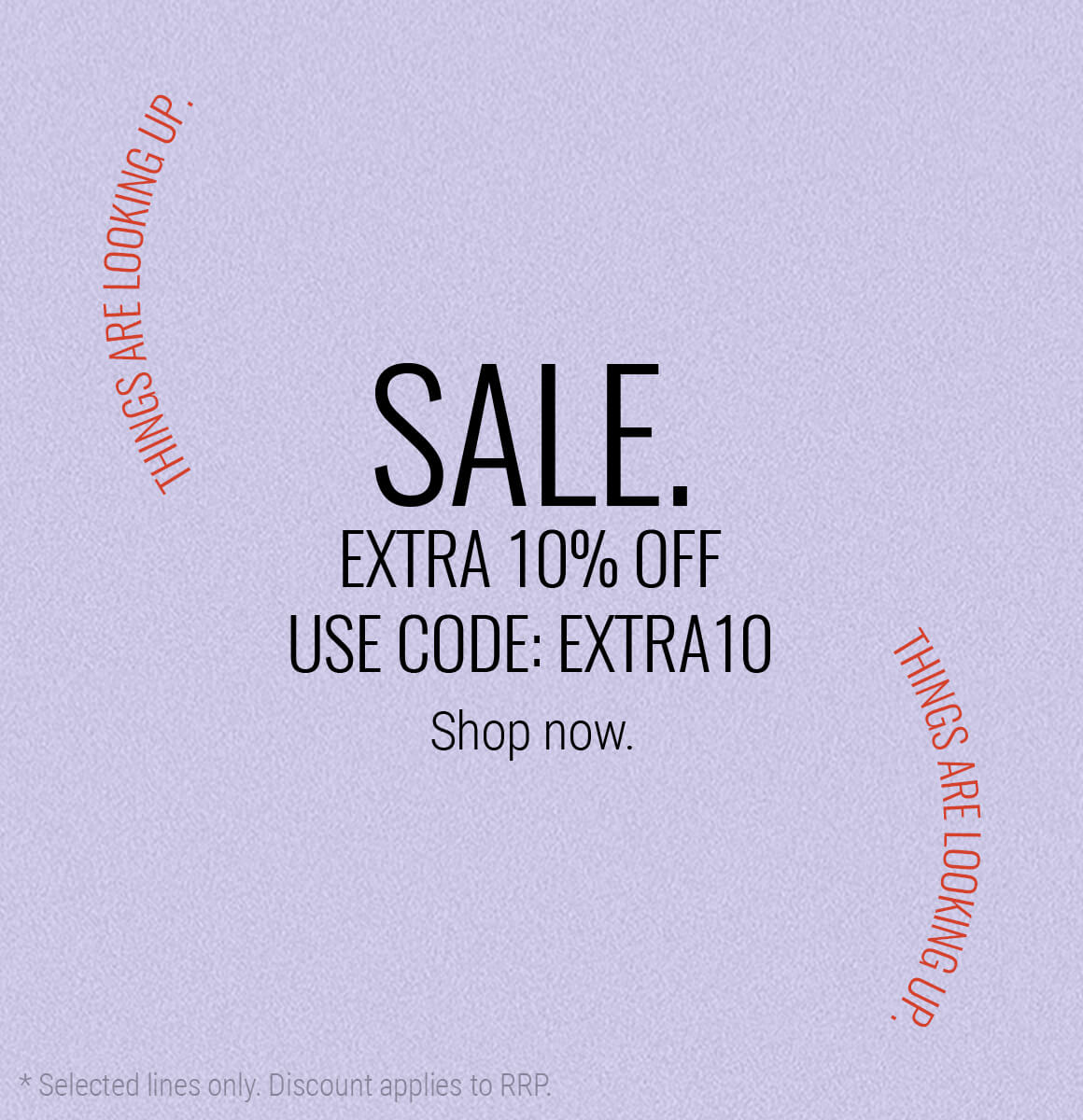 EXTRA 10% off using code EXTRA10