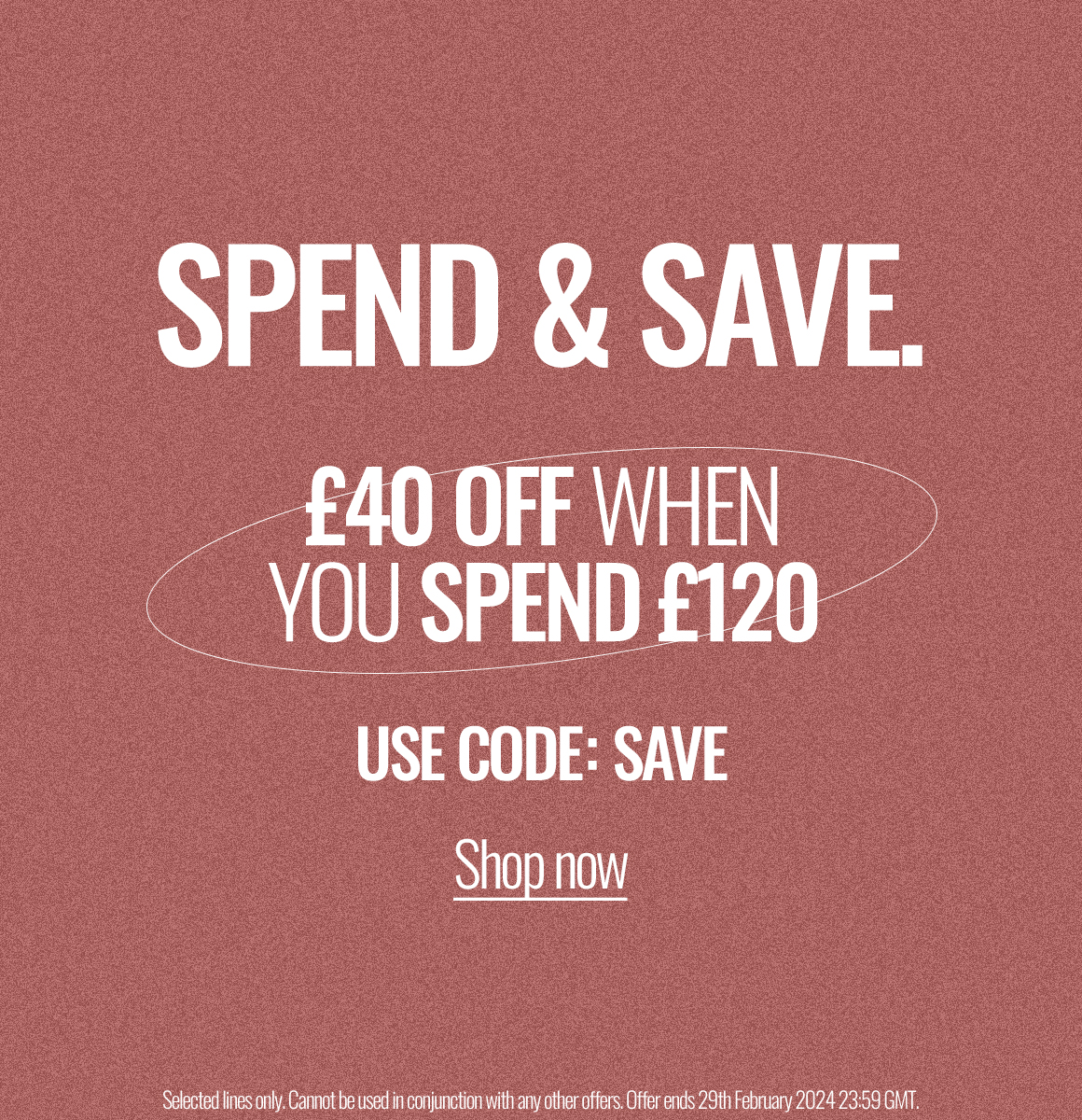 Save £40 off your next order