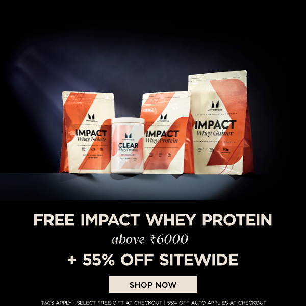 FREE PROTEIN OVER 6K + 55% OFF SITEWIDE