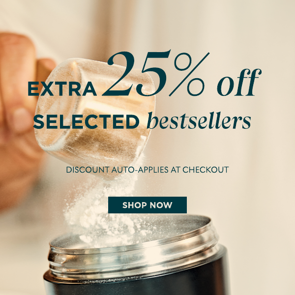 Site banner | Extra 25% off elected bestsellers