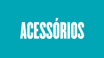 Acessórios