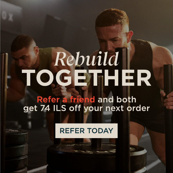 Refer a friend and both get 74 ILS off your next order