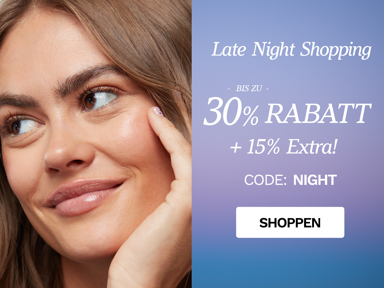 LATE NIGHT SHOPPING 15 PROZENT EXTRA CODE NIGHT